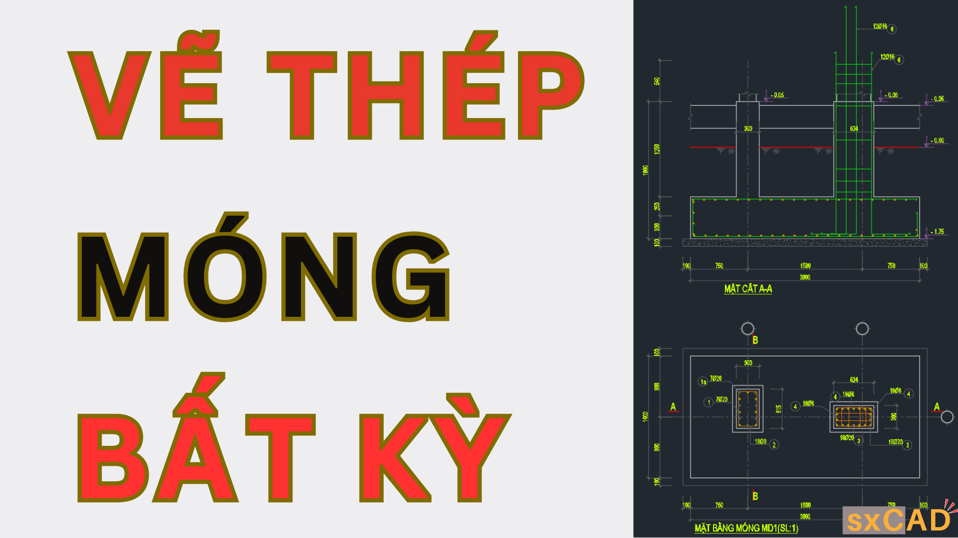 SXCAD - Vẽ thép cho cấu kiện móng bất kỳ, thống kê thép tự động